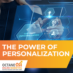 THE POWER OF PERSONALIZATION