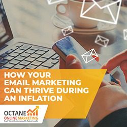 HOW YOUR EMAIL MARKETING CAN THRIVE DURING AN INFLATION